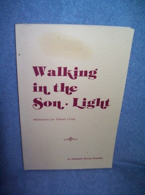 Walking in the Son Light 001